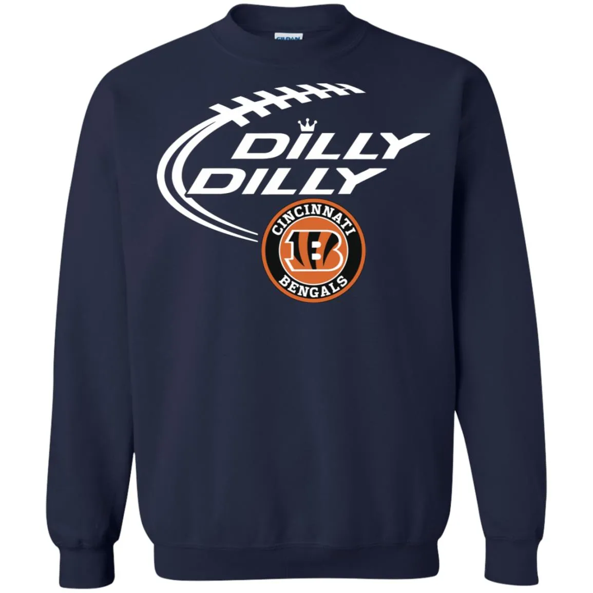 Dilly Dilly Cincinnati Bengal Nfl Football Unisex Crewneck Pullover Sweatshirt