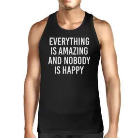 Everything Amazing Nobody Happy Mens Sleeveless Black Tank Top
