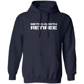 Metro North Retiree Pullover Hoodie 8 oz